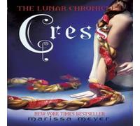 Marissa Meyer Cress (The Lunar Chronicles Book 3) Paperback Marissa Meyer Multicolor