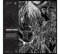 MARISSA NADLER & STEPHEN BRODSKY - DRONEFLOWER