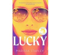 Marissa Stapley - Lucky A Reese Witherspoon Book Club Pick about a c - K555z
