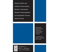 Marital Conflict and Children's Externalizing Behavior : Interactions Between Parasympathetic and Sympathetic Nervous System Activity
