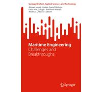 Maritime Engineering : Challenges and Breakthroughs