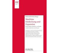 Maritime Entdeckung und Expansion: Kontinuitäten, Parallelen Und Brüche Von Der Antike Bis in Die Neuzeit: 77 (Historische Zeitschrift / Beihefte)