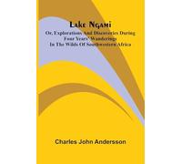 Maritime enterprise, 1485-1558 (Edition1): or, Explorations and discoveries during four years' wanderings in the wilds of southwestern Africa