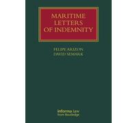 Maritime Letters of Indemnity (Lloyd's Shipping Law Library)