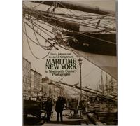 Maritime New York in Nineteenth Century Photographs