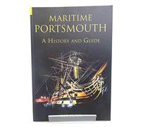 Maritime Portsmouth: A History and Guide