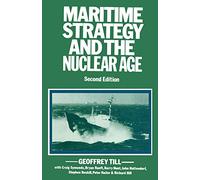 Maritime Strategy and the Nuclear Age