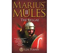 Marius' Mules II: The Belgae