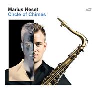 Marius Neset, Lionel Loueke - Circle of Chimes