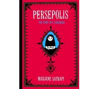 Persepolis: The Story of a Childhood (Pantheon Graphic Library)