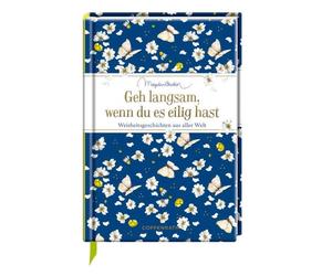 Marjolein Basti Geh langsam, wenn du es eilig hast: Weisheitsgeschich (Hardback)