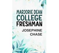 Marjorie Dean, College Freshman
