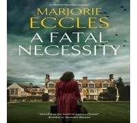 Marjorie Eccles Fatal Necessity Hardback Book Marjorie Eccles Multicolor