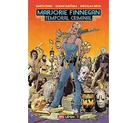 Marjorie Finnegan, Temporal Criminal: Volume 1 (Marjorie Finnegan, Temporal Criminal, 1)