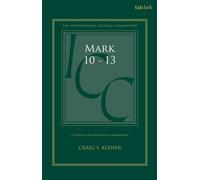 Mark 10-13 : A Critical and Exegetical Commentary