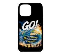 Mark 16:15 Go Into All The World and Preach The Gospel Case for iPhone 13 Pro Max