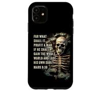 Mark 8:36 What Shall if Profit - Eternity Verse Warning Case for iPhone 11