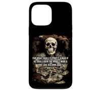 Mark 8:36 What Shall if Profit - Eternity Verse Warning Case for iPhone 13 Pro Max