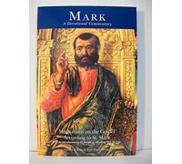 Mark, a Devotional Commentary: Meditations on the Gospel According to St. Mark