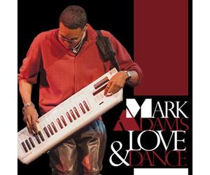 Mark Adams - Love & Dance