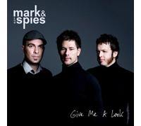MARK AND THE SPYS - Give Me a Look [VINYL]