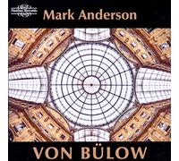 Mark Anderson - Hans von B?low: Piano Works - Volume 1