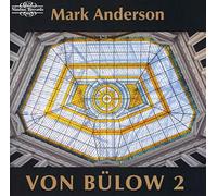 Mark Anderson - Hans von B?low: Piano Works - Volume 2