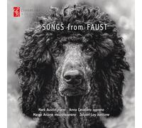Mark Austin; Anna Cavaliero; Margo Arsane; Jolyon Loy - Songs from Faust - Works inspired by Johann Wolfgang von Goethe's Faust