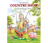 Mark Bardsley's Country Show Colouring Book (Mark Bardsley's funny books for children)