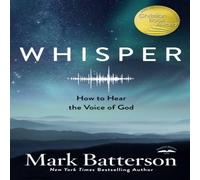 Mark Batterson Whisper: How to Hear the Voice of God Paperback Book Mark Batterson Multicolor