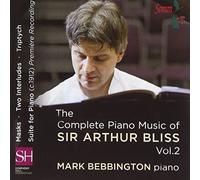 Mark Bebbington - Bliss:Complete Piano Music 2