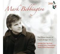Mark Bebbington - Frank Bridge: Piano Music, Vol.2