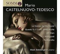 Mark Bebbington - Piano music by Mario Castelnuovo-Tedesco