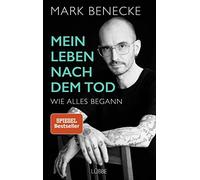 Mark Benecke Andreas Hock Mein Leben nach dem Tod: Wie alles begann (Hardback)