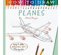 Mark Bergin How To Draw Planes Paperback Book Mark Bergin Multicolor