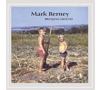 Mark Berney - Breaking Ground