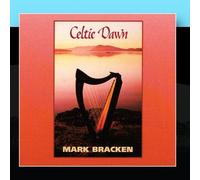 Mark Bracken - Celtic Dawn