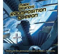 Mark Brandis - 25 Raumposition Oberon