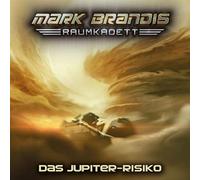 Mark Brandis-Raumkadett - 11: Das Jupiter-Risiko