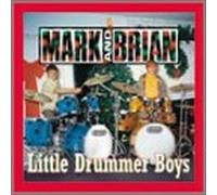 Mark & Brian - Little Drummer Boys