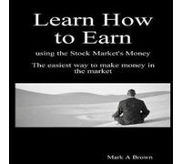 Mark Brown Learn How to Earn Paperback Book Mark Brown Multicolor