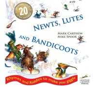 Mark Carthew Newts, Lutes & Bandicoots: Rhymes & Riddles to Make You Giggle Mark Carthew Multicolor