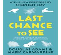 Mark Carwardine Last Chance To See Paperback Book Mark Carwardine Multicolor