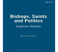 Mark Chapman Bishops, Saints & Politics Hardcover Book Mark Chapman Multicolor