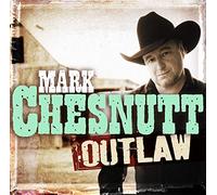 Mark Chesnutt - Outlaw