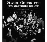 MARK CHESNUTT - Savin' the Honky Tonk