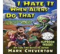 Mark Cheverton I Hate It When Aliens Do That Hardcover Book in White Mark Cheverton White
