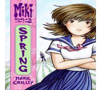 Mark Crilley Miki Falls: Spring Paperback Book Mark Crilley Multicolor