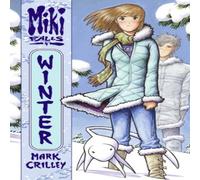 Mark Crilley Miki Falls: Winter Paperback Book Mark Crilley Multicolor