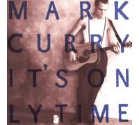 Mark Curry - It's Only Time